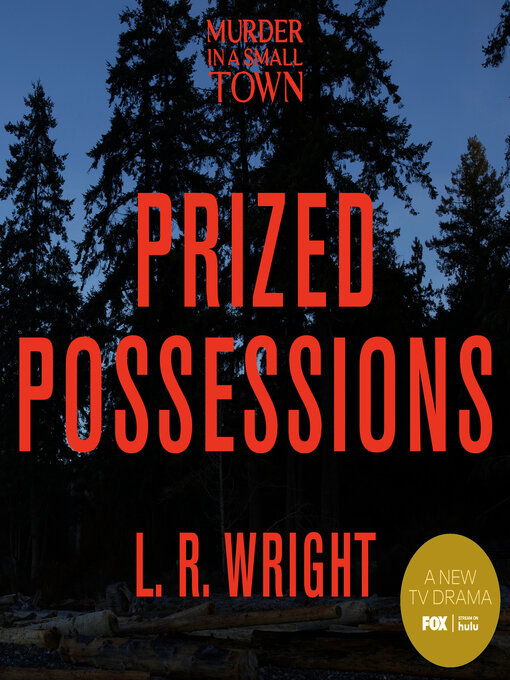 Title details for Prized Possessions by L. R. Wright - Available
